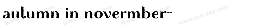 autumn in novermber字体转换
